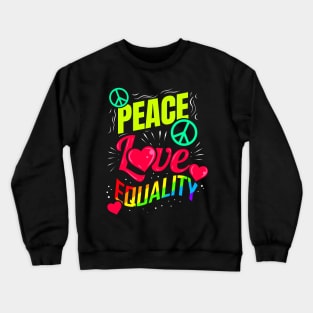 LGBTQ Pride Month Logo Peace Love Equality Crewneck Sweatshirt